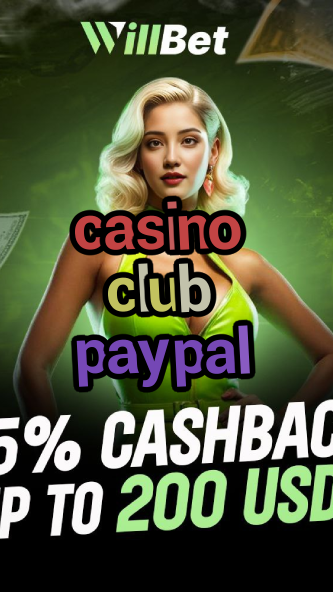 casino club paypal-buildcasinogames.igamblingorder.com